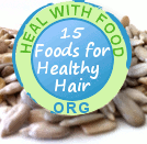 15 Foods That Promote Healthy Hair Growth