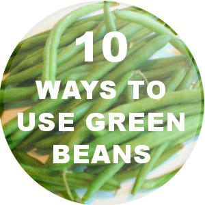 Green Beans Cooking Ideas